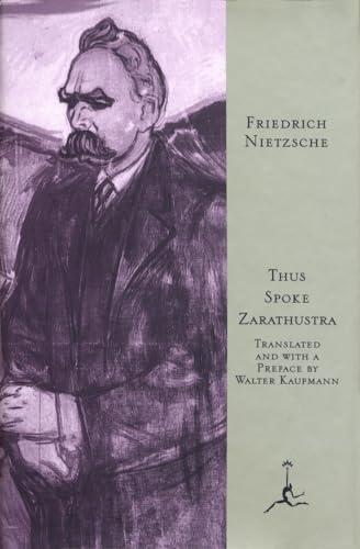 Thus Spoke Zarathustra: A Book for All and None (Modern Library)